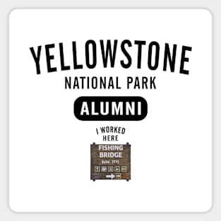 Fishing Bridge Yellowstone Alumni Magnet